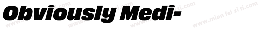 Obviously Medi字体转换